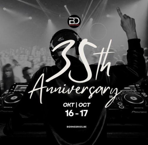 BD 35th Anniversary@BORNEDRIES