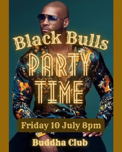 BLACKBULLS PARTY……10 JULI