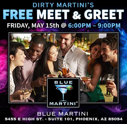 Dirty Martini Meet & Greet