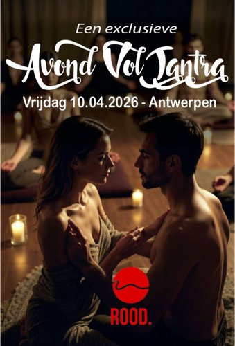 EEN EXCLUSIEVE AVOND VOL TANTRA