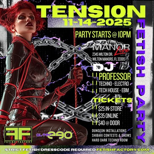 Fetish Factory presents TENSION Fetish Party
