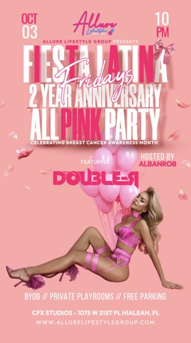 Fiesta Latina Fridays 2 Yr Anniversary Pink Party