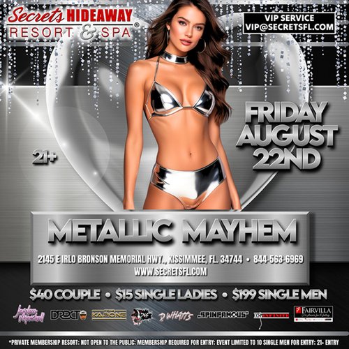 Friday Pool Party AND Metallic Mayhem @ Secrets