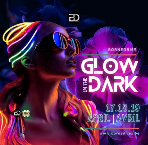 GLOW IN THE DARK @ BORNEDRIES