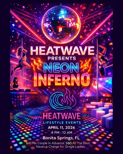 🔥Heatwave Presents: NEON INFERNO🔥