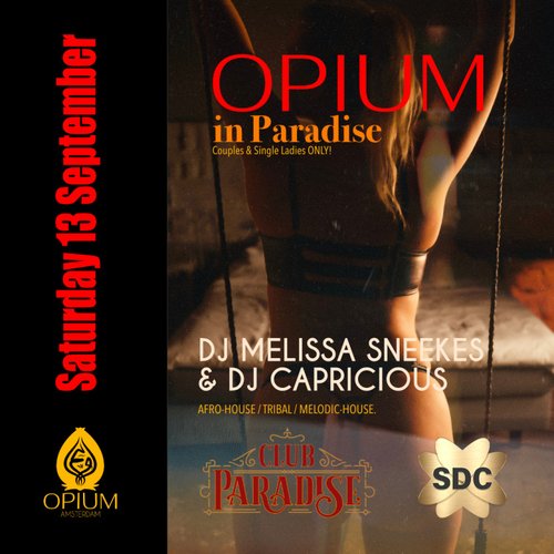 OPIUM in PARADISE