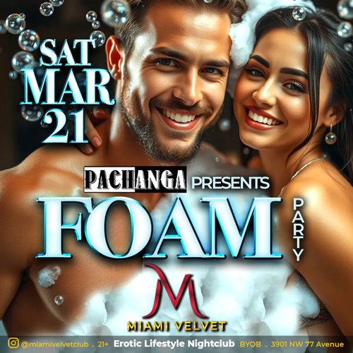 PACHANGA FOAM PARTY