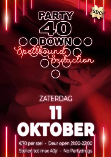 Party40Down Spellbound Seduction 11 okt
