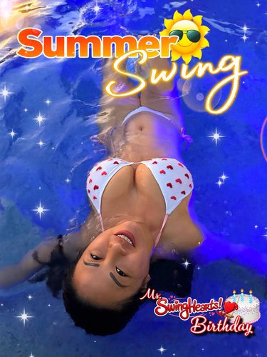 Summer SWING & Ms. Swinghearts Bday!