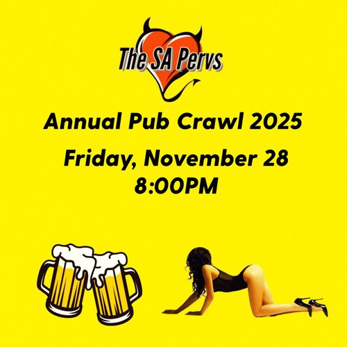 The SA Pervs Black Friday Pub Crawl