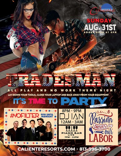 Tradesman Party with NoFilter at Caliente